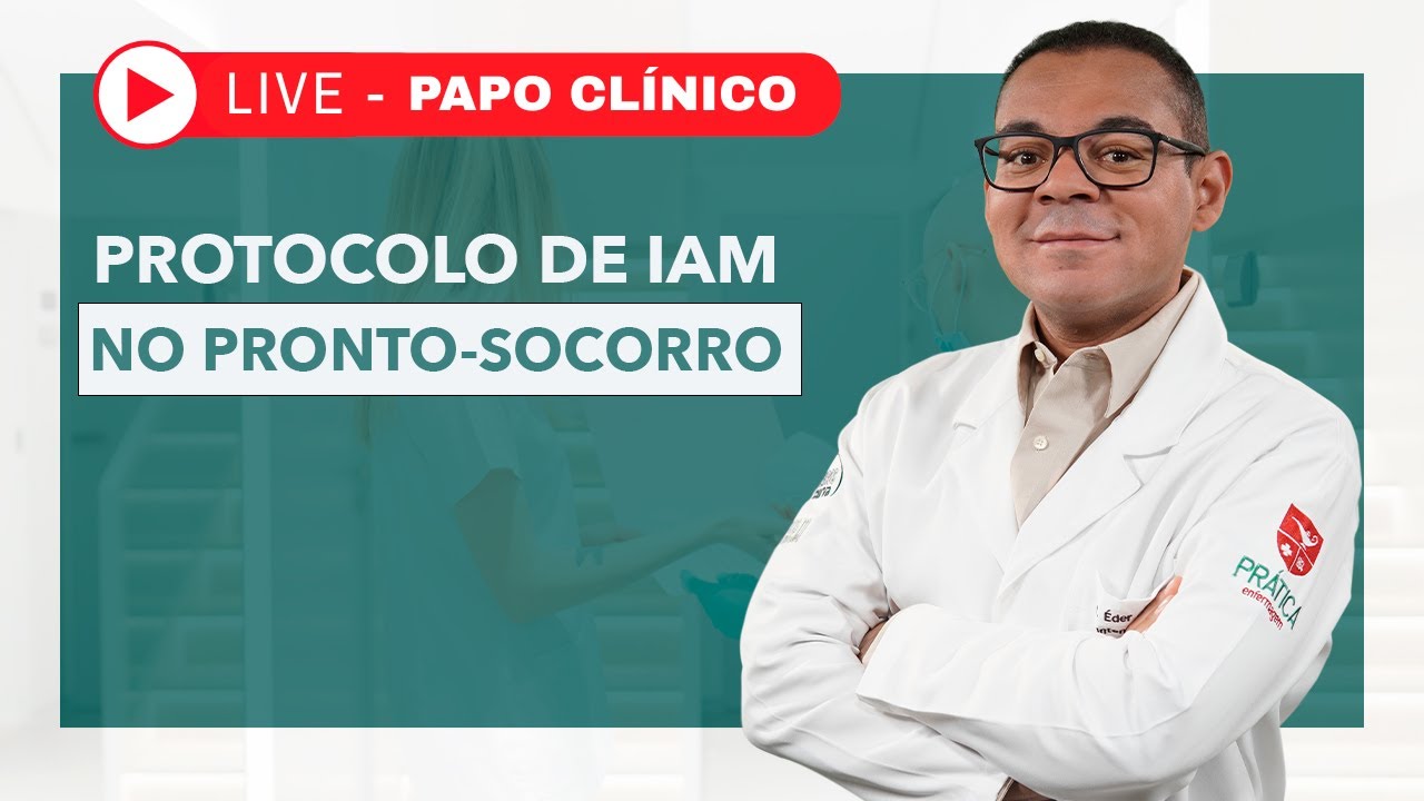 Protocolo de IAM no Pronto-Socorro - Papo Clínico #002