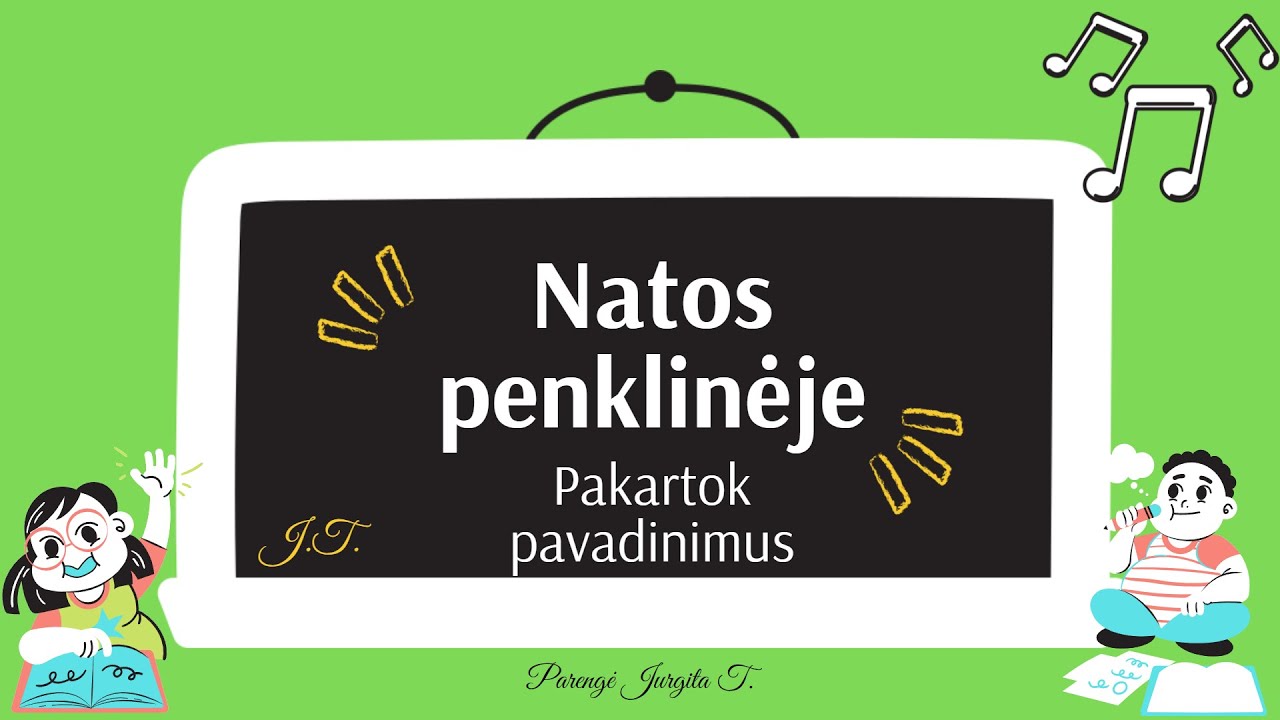 Natos penklinėje - pasikartok