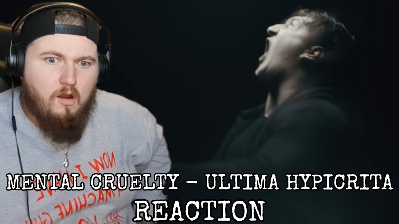 Mental Cruelty - Ultima Hypocrita - REACTION