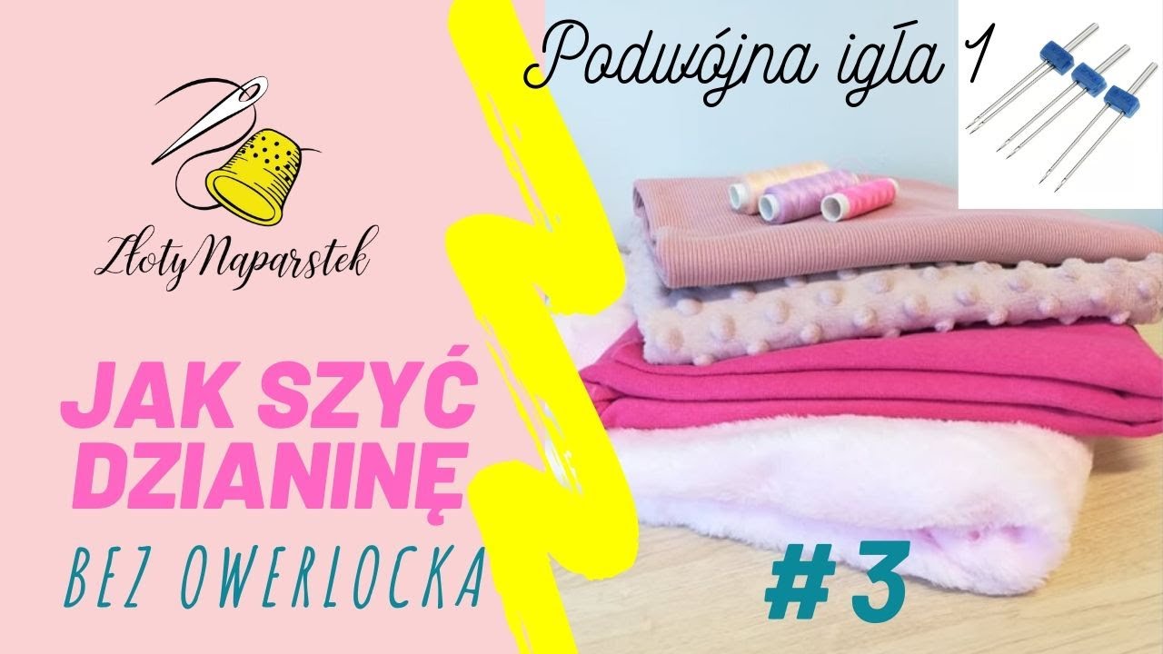 Jak szyć podwójną igłą cz. 1