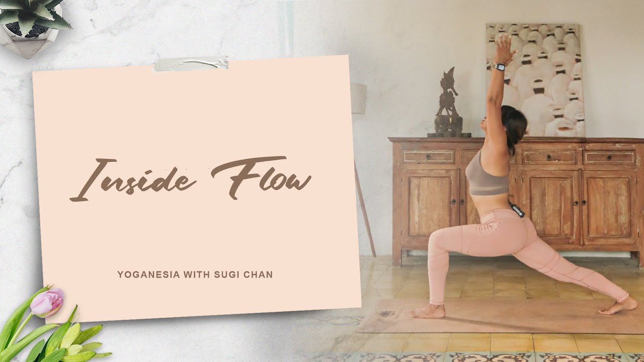 Inside Flow | With Sugi Chan