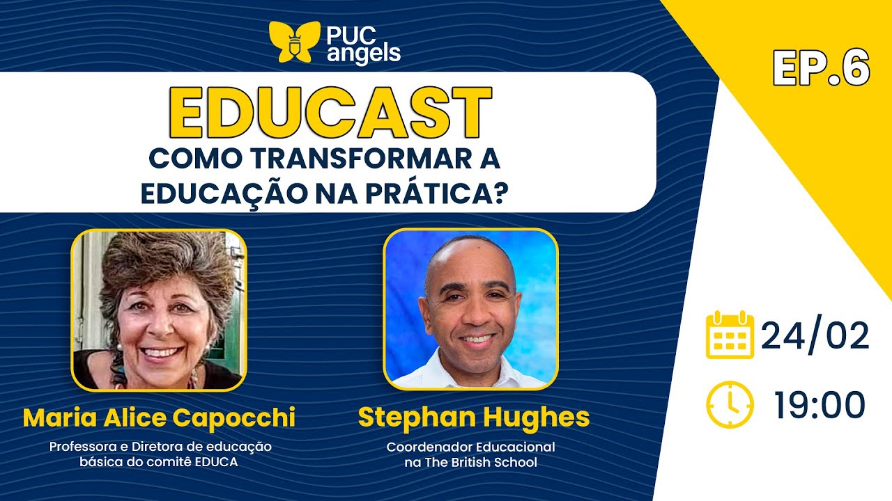 EduCast || Como transformar a Educação na Prática? || Ep. 6