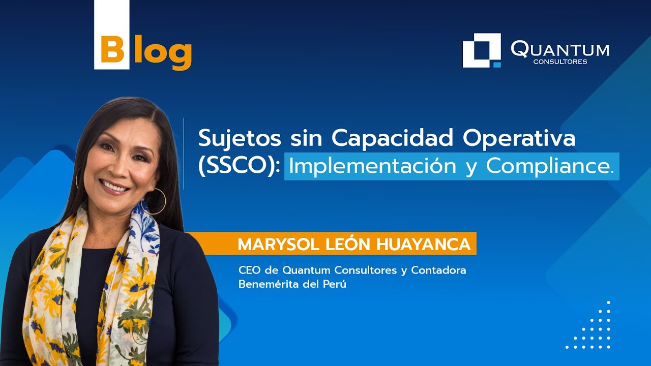 Sujetos sin capacidad operativa (SSCO): Implementación y Compliance