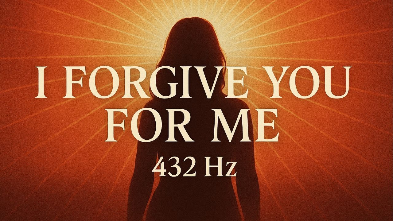 I Forgive You For Me - Song of Empowerment