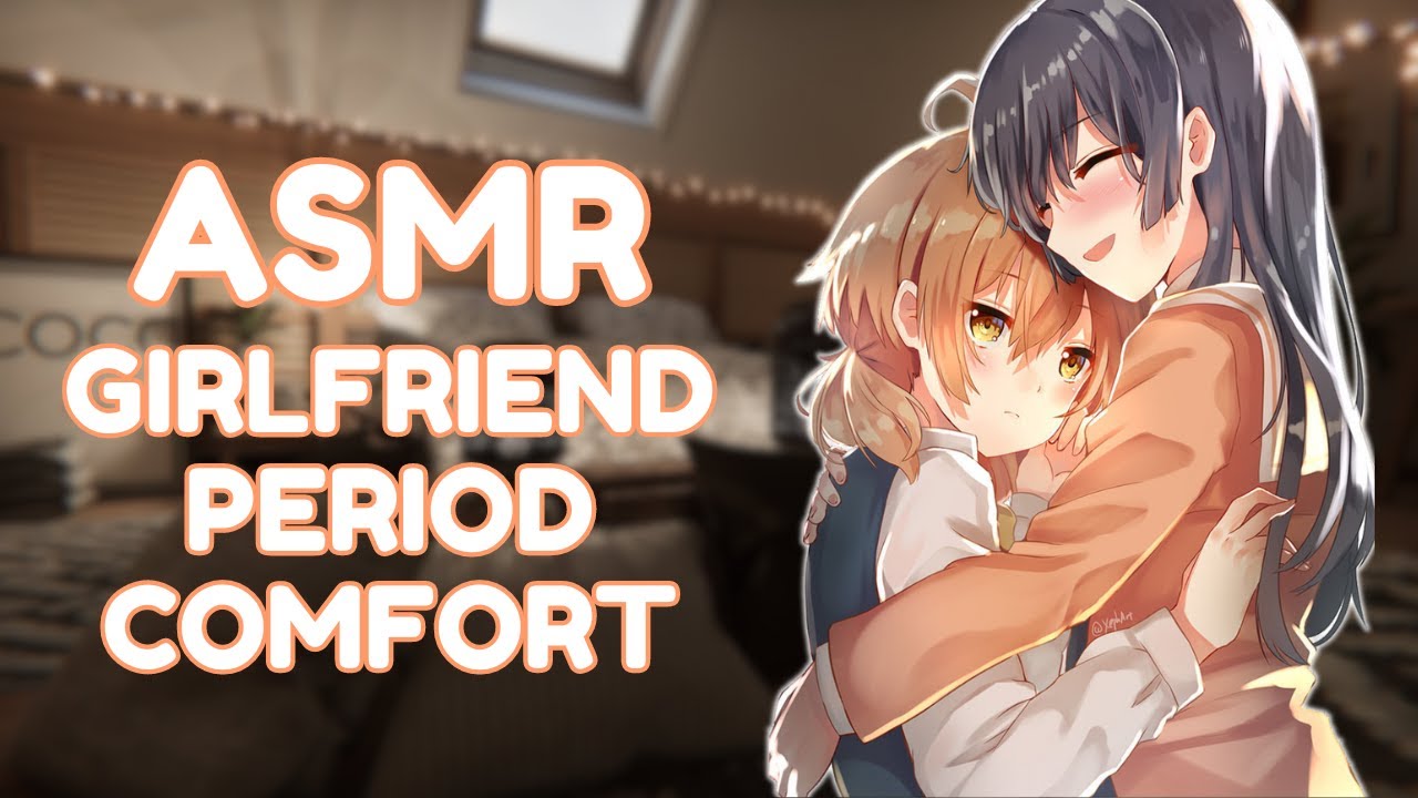 ASMR || Girlfriend Comforts You During Your Period ♡ [F4F] [Hair Brushing] [ASMR Roleplay]