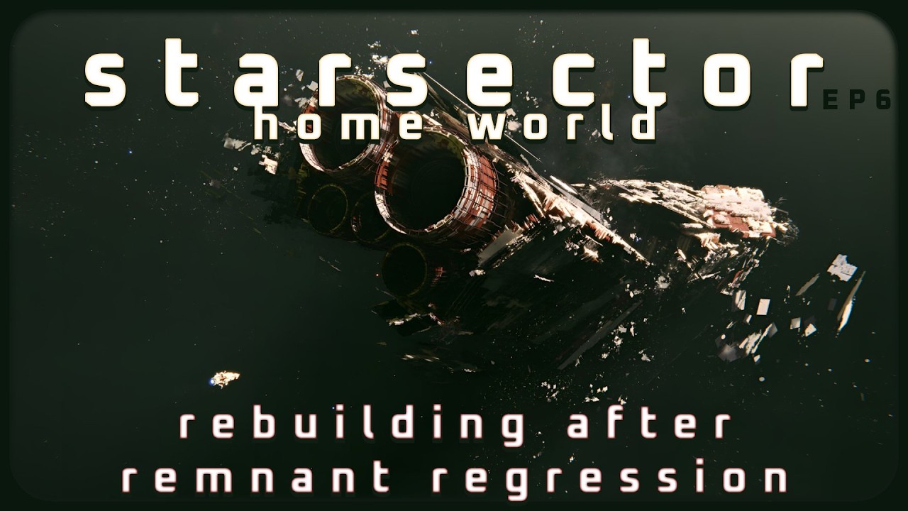 Rebuilding After Remnant Regression in Starsector Home World - Outcasts Colonize a Home // EP6