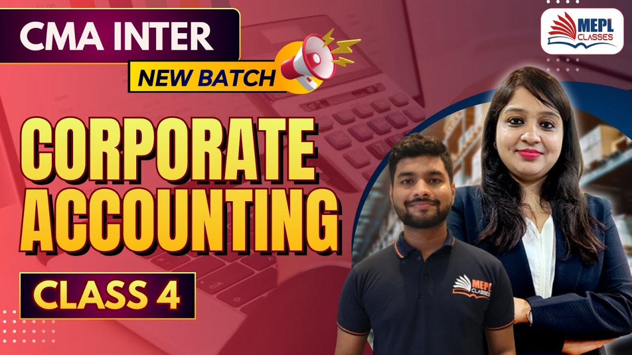 CMA Inter Group 2 | Corporate Accounting - Class 4 | MEPL Classes