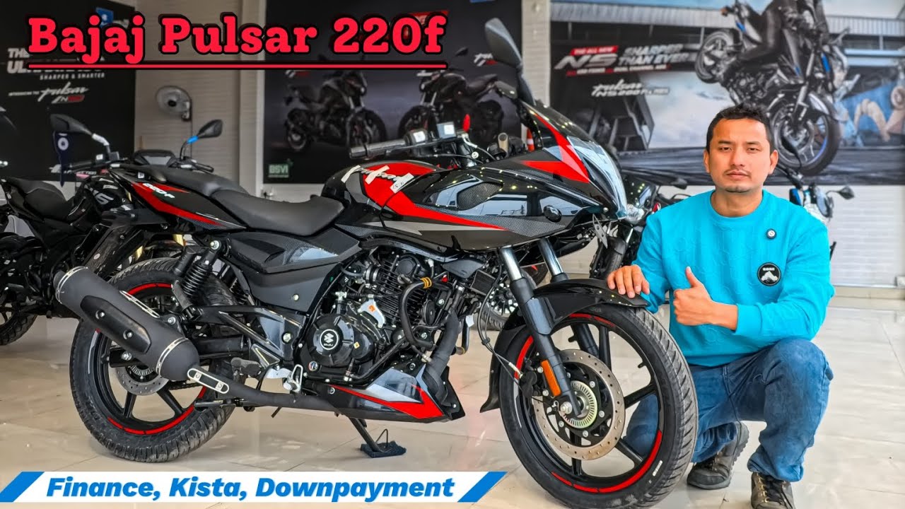 Bajaj 220f bs6 fi Finance, Kista kati? | Bajaj Pulsar 220f bs6 fi Price in Nepal 