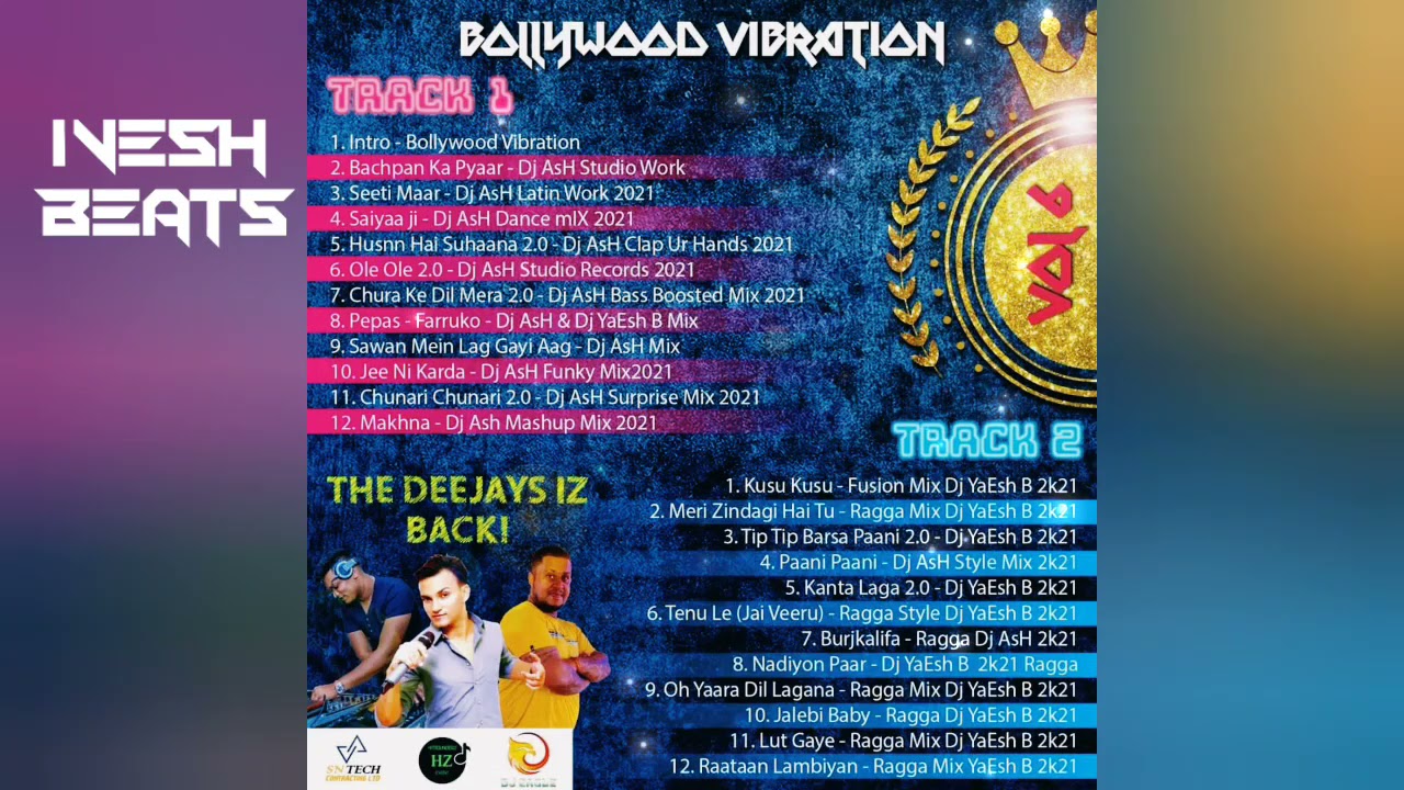 😳Bollywood Vibration Vol 6  track 2 - Dj YaEsh B , Dj Ash , Mc SAn