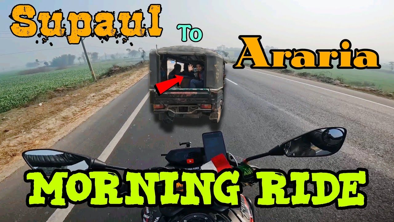 Supaul to Araria । Morning ride #motovolgger #vlog #motovlog #travel #thebr06rider #viral 