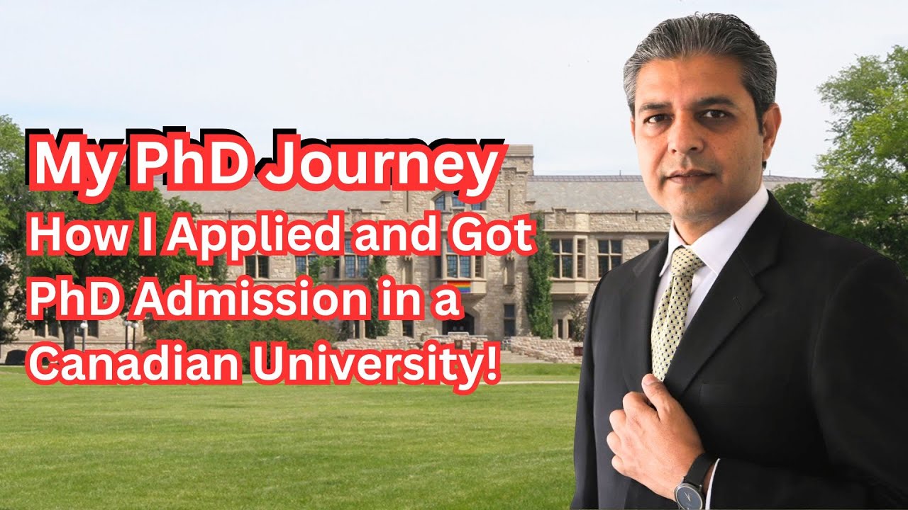 My PhD Journey: How I Applied and Got PhD Admission in a Canadian University