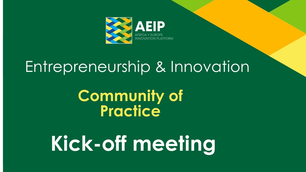 AEIP Entrepreneurship & innovation Community of Practice – Kick-off meeting