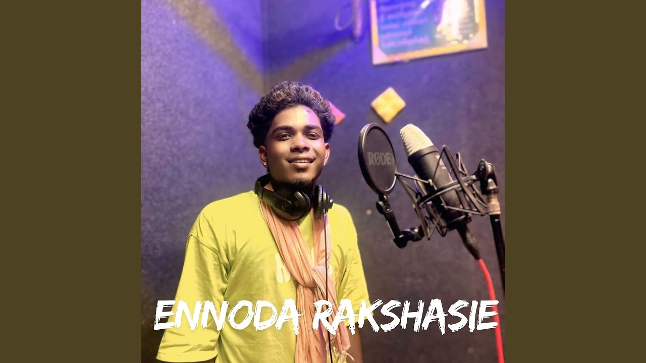 Ennoda Rakshasie