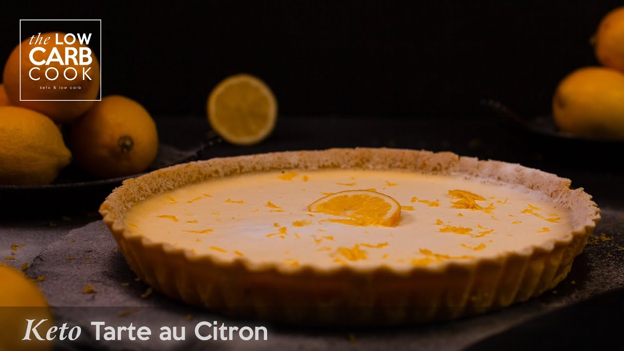 Keto Low Carb Tarte au Citron (Lemon Tart)  #Keto #LowCarb #Lemon