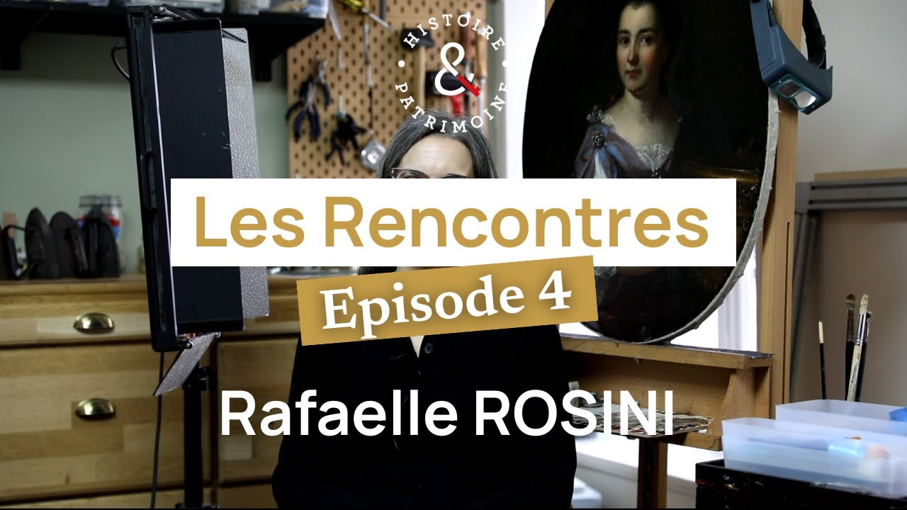 LES RENCONTRES, ÉPISODE 4 : Rafaelle Rosini, restauratrice de tableaux au Château de Pontchartrain