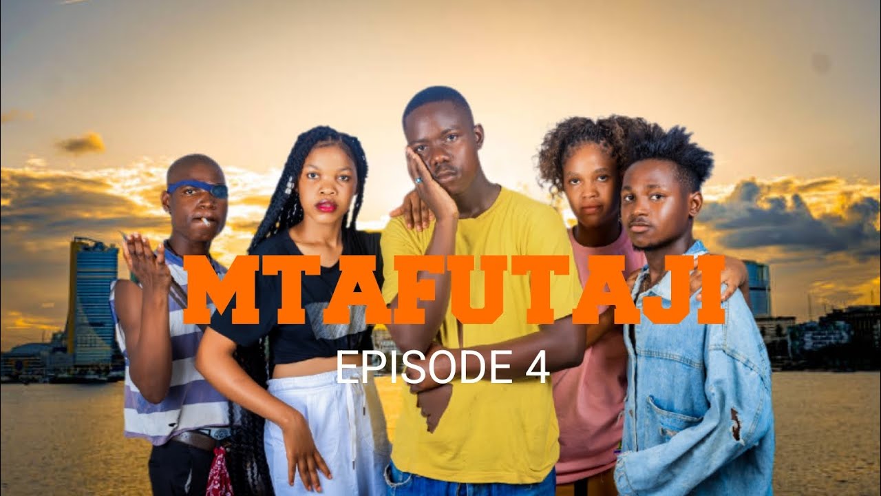 MTAFUTAJI EP [ 4 ] LOVE STORY ❤️❤️💕 AFRICAN SERIES #ankozala #clamvevo #ndar#babajoani #steavemweusi