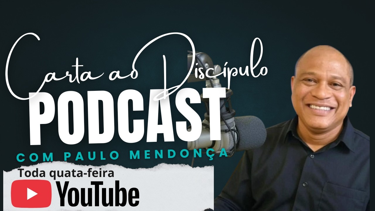 Carta ao Discípulo Episódio-4