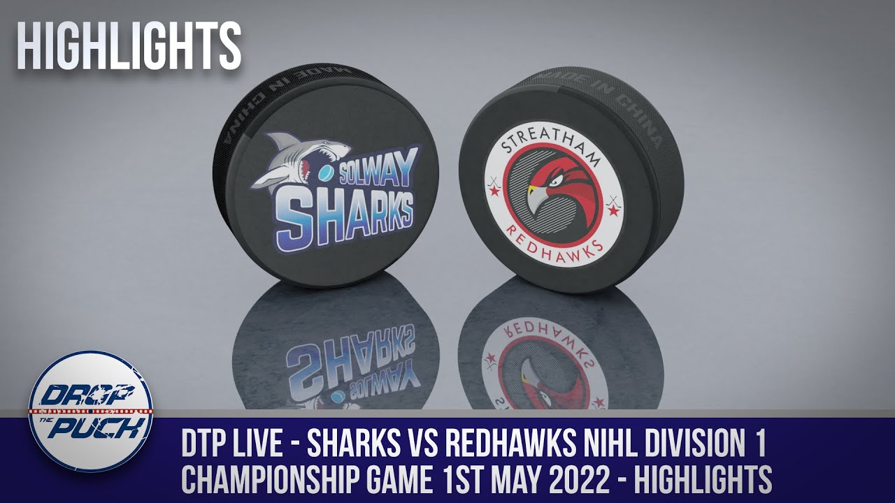DTP Live - NIHL D1 Championship Final - Solway Vs Streatham - 1st May 2022 [Highlights]