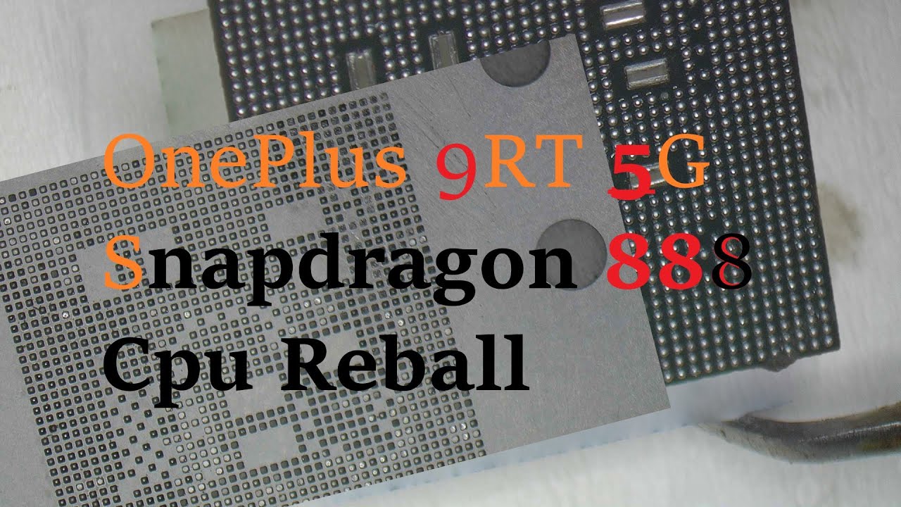 OnePlus 9RT 5G Hang Dead  Restart Qualcomm #SM8350 #Snapdragon888 5G Cpu Reball Hanglogo Restart Fix