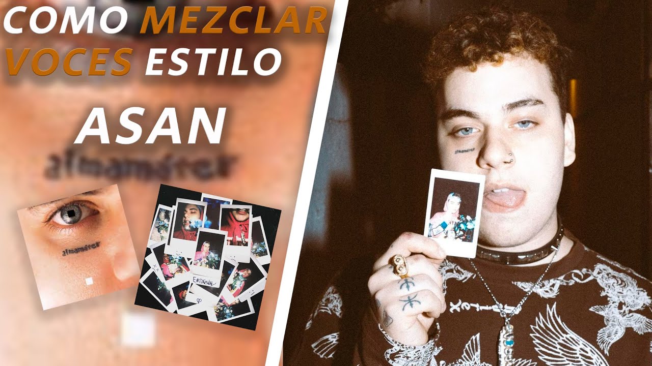 🔥Como Mezclar VOCES ESTILO ASAN  || FL STUDIO 20