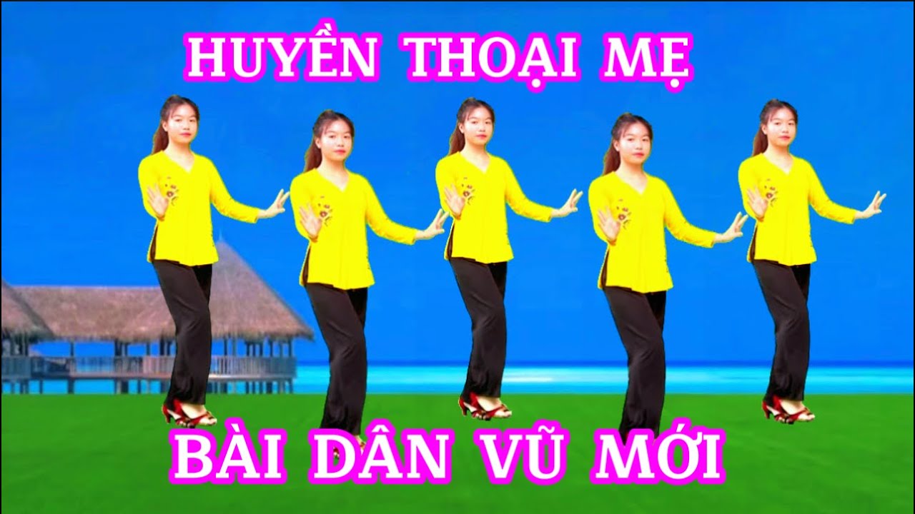 HUYỀN THOẠI MẸ 💥BÀI DÂN VŨ MỚI// BIÊN ĐẠO VÀ THỰC HIỆN- KHÁNH LINH