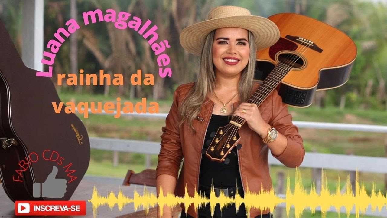luana magalhaes a rainha da vaquejada cd completo