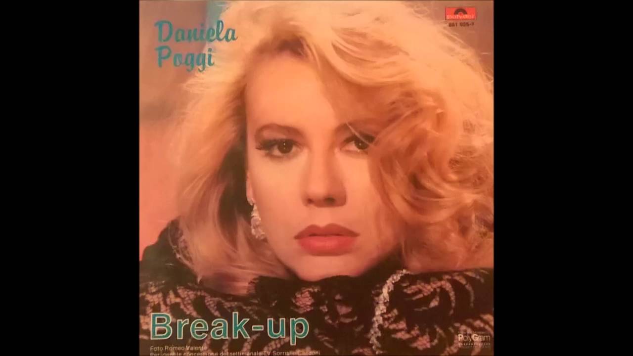 Daniela Poggi &lrm;&ndash; Break-Up