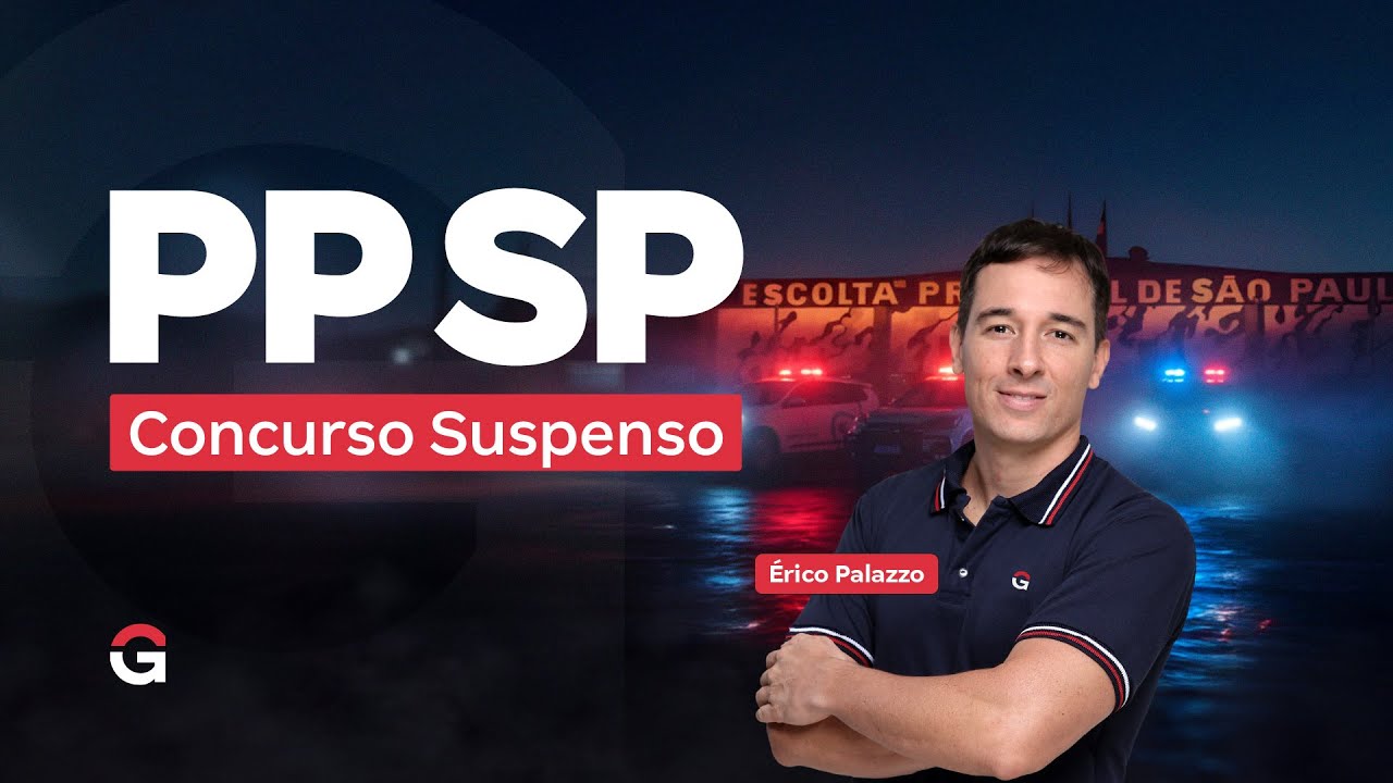 Concurso Polícia Penal SP: Concurso Suspenso! Saiba tudo com Érico Palazzo