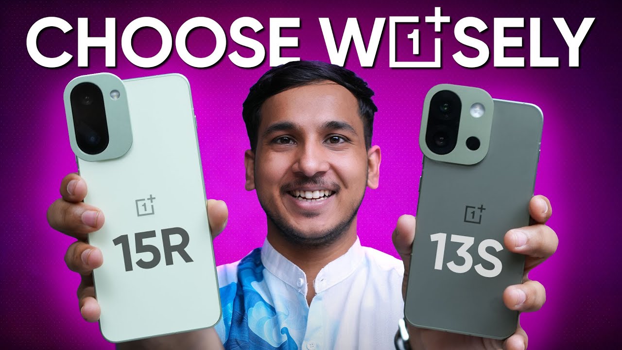 OnePlus 15R vs OnePlus 13s &mdash; This Choice Isn&rsquo;t Obvious