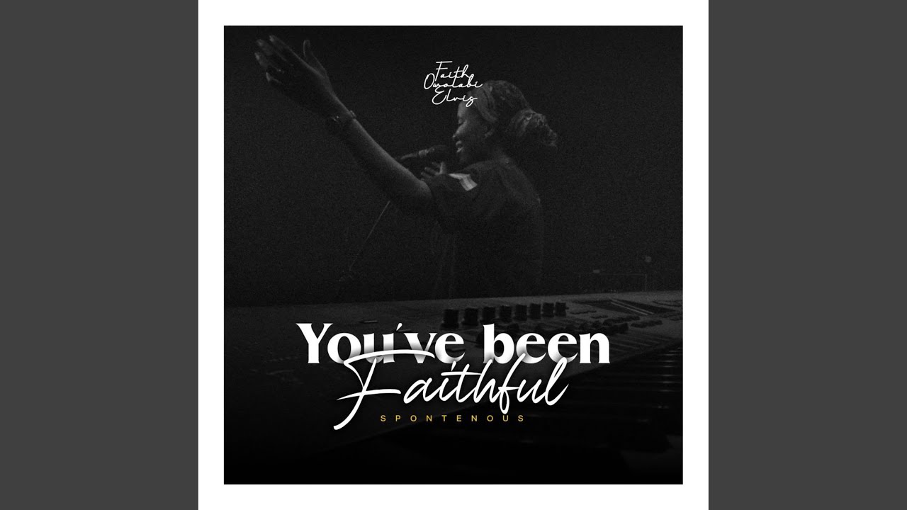 YOU ARE FAITHFUL LORD (Spontaneous)