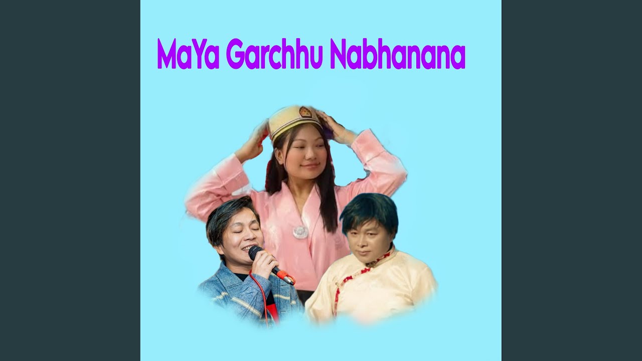 Maya Garchhu Nabhanana