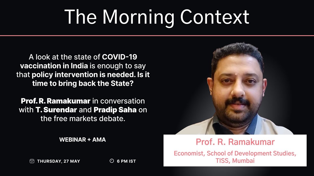 Free Market vs State Intervention: A chat with Prof. R. Ramakumar