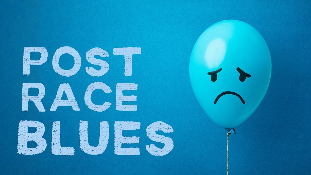 Surviving the Post-Race Blues :(