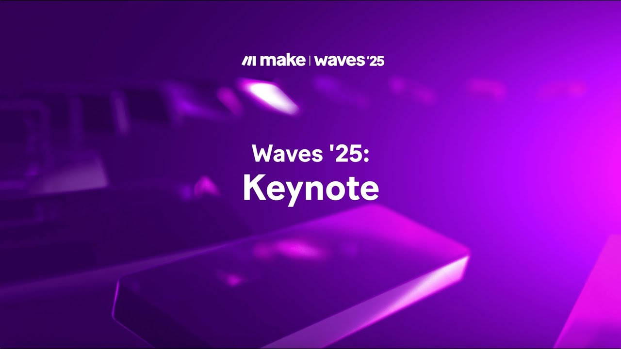 Waves '25: Keynote