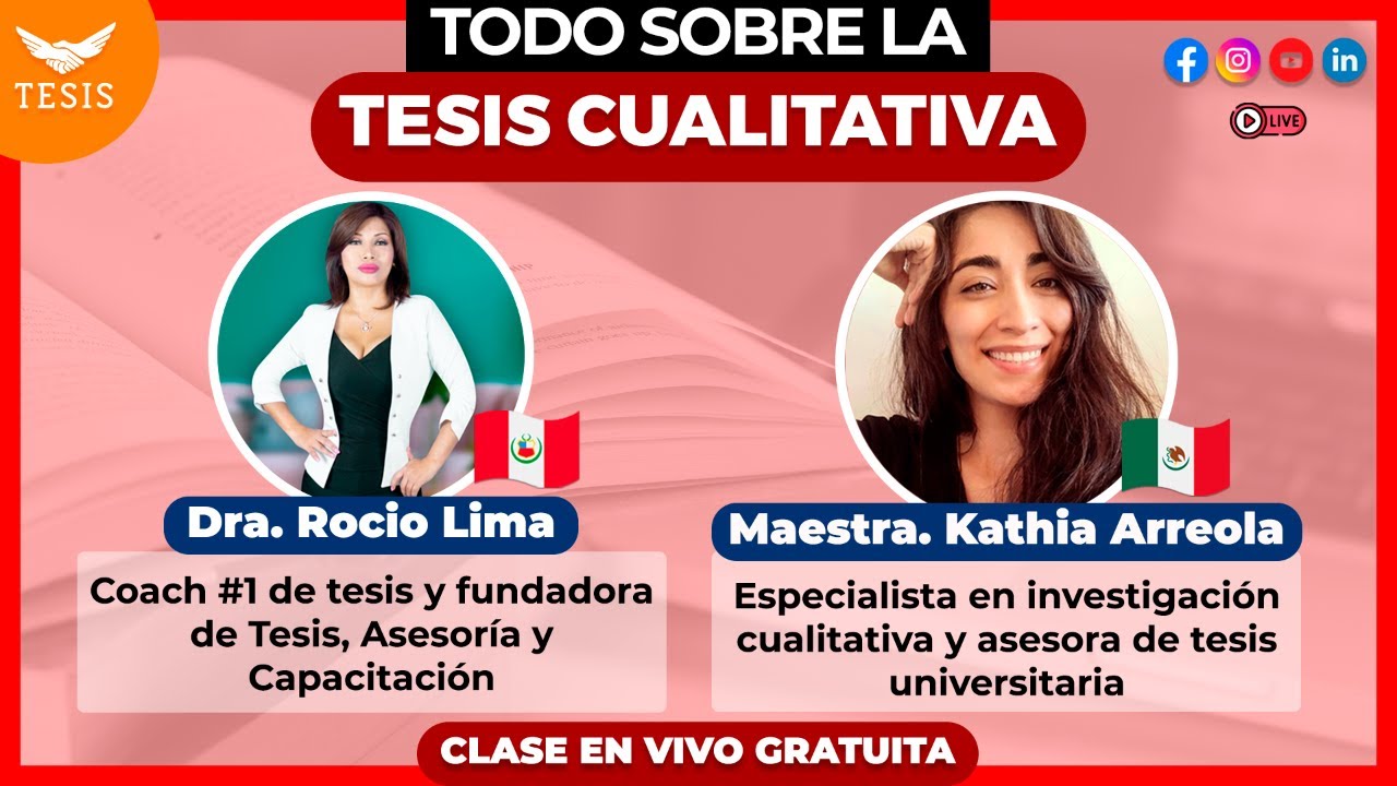 🔴 TODO SOBRE LA TESIS CUALITATIVA 🔴