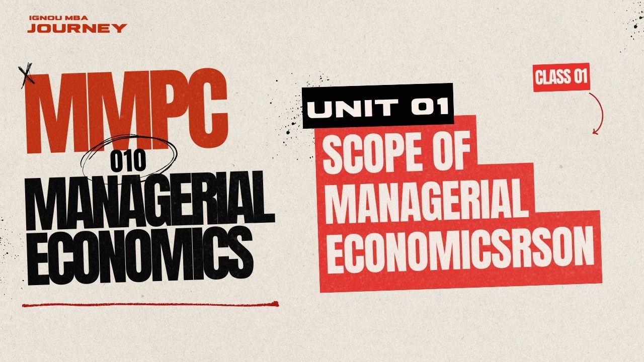 IGNOUMBA JOURNEY MMPC : 010 Managerial Economics | video 01