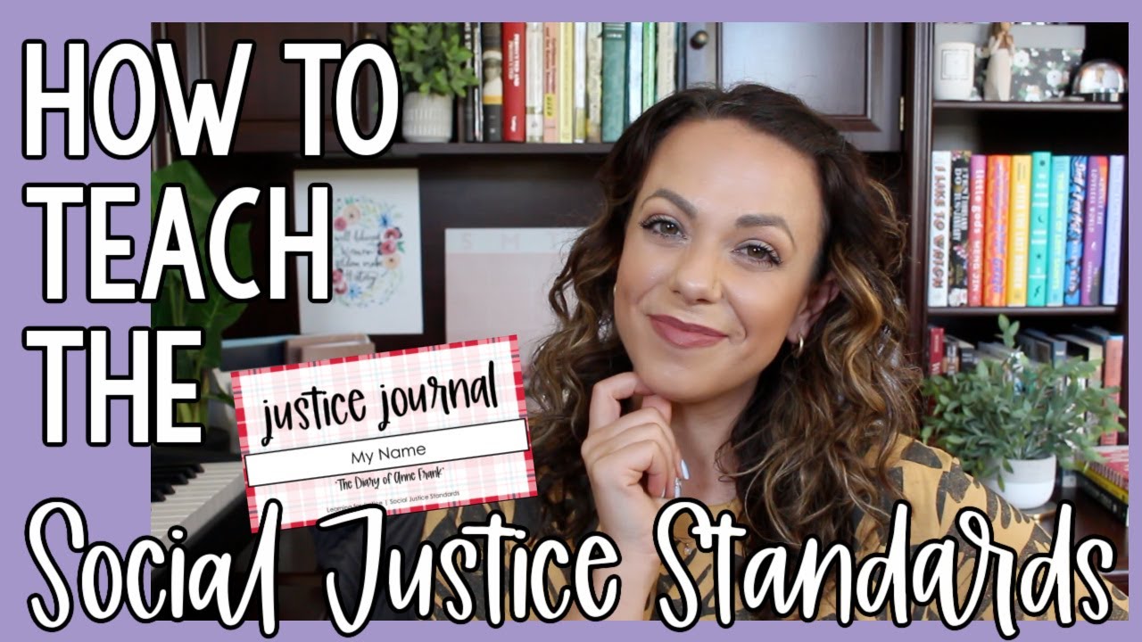 HOW TO TEACH SOCIAL JUSTICE STANDARDS | DIARY OF ANNE FRANK