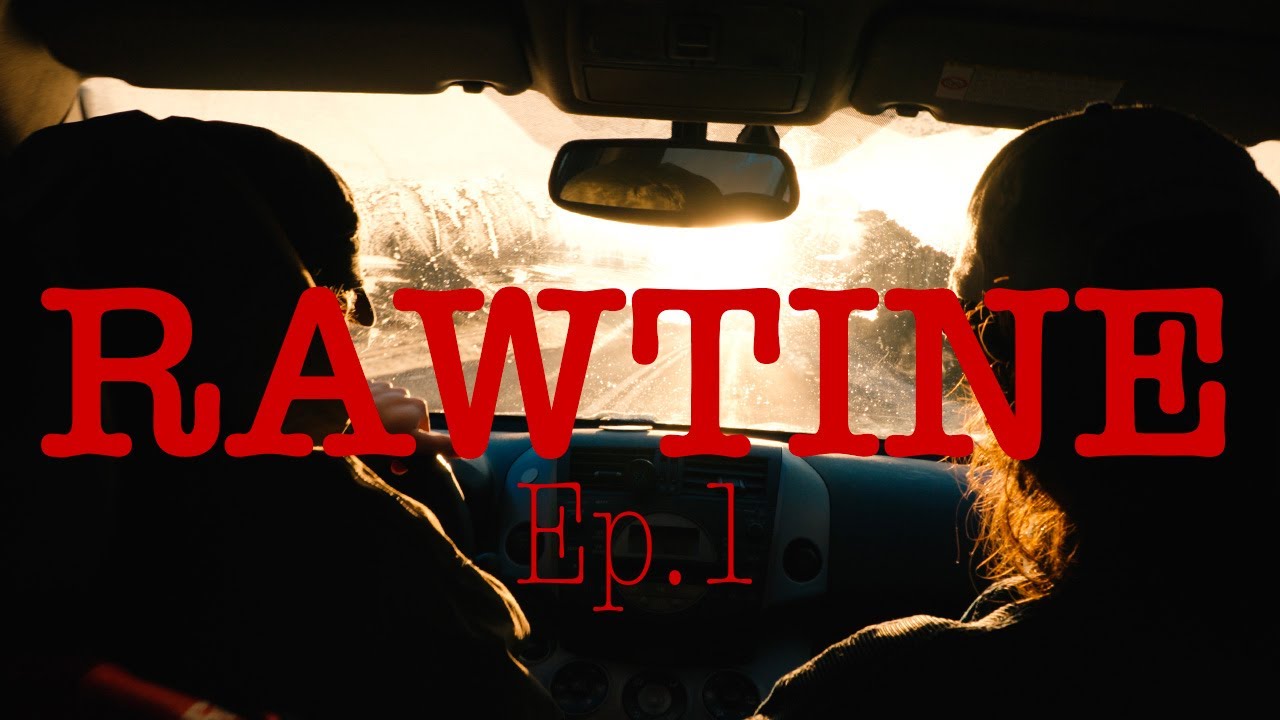 RAWTINE - Ep.1