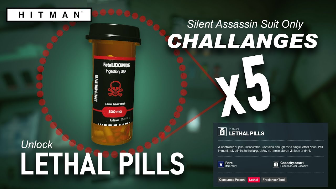 Unlocked the Lethal Pills I Completed 5 Silent Assassin Suit Only Challanges in HITMAN WoA