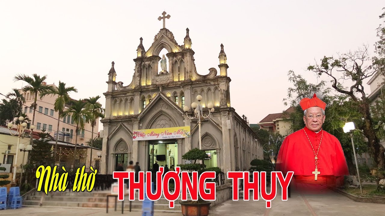 Giáo xứ ĐHY Phêrô Nguyễn Văn Nhơn hưu dưỡng - Nhà thờ giáo xứ Thượng Thụy TGP Hà Nội
