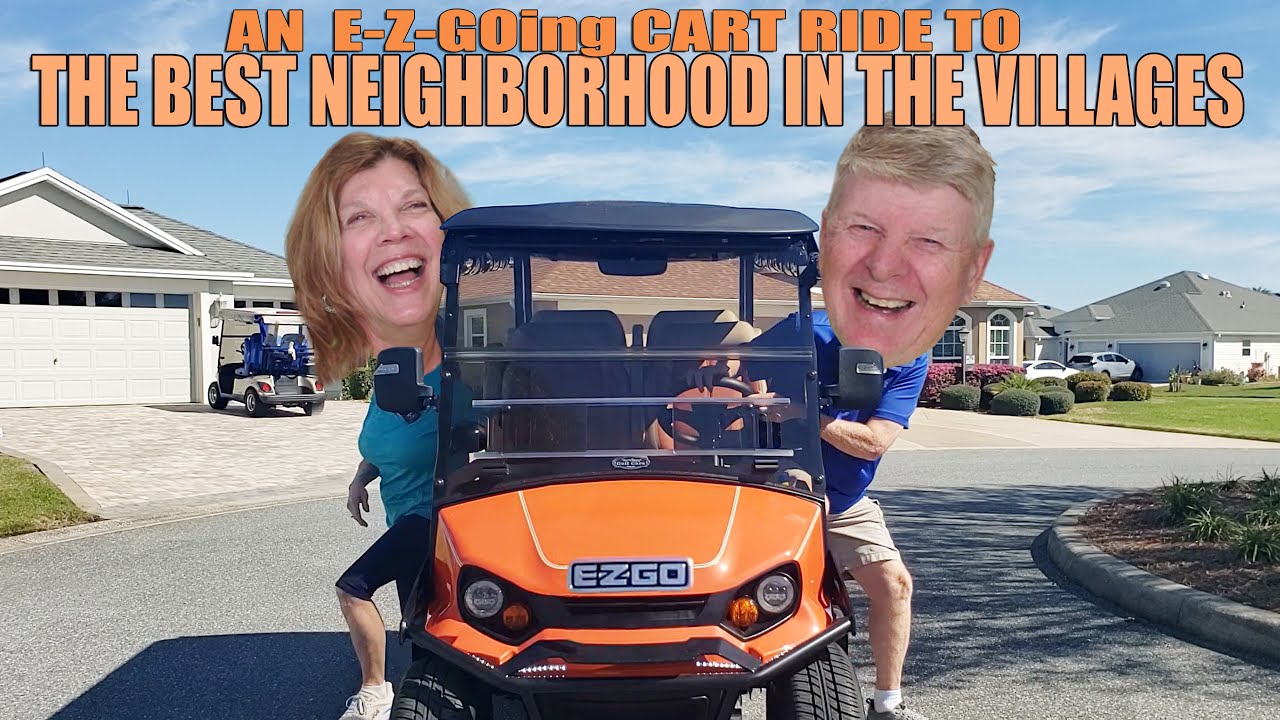 The Best Neighborhood In The Villages