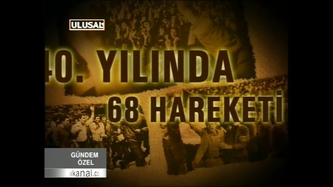 68 Hareketi- 6 Mayıs 2008 Ulusal Kanal