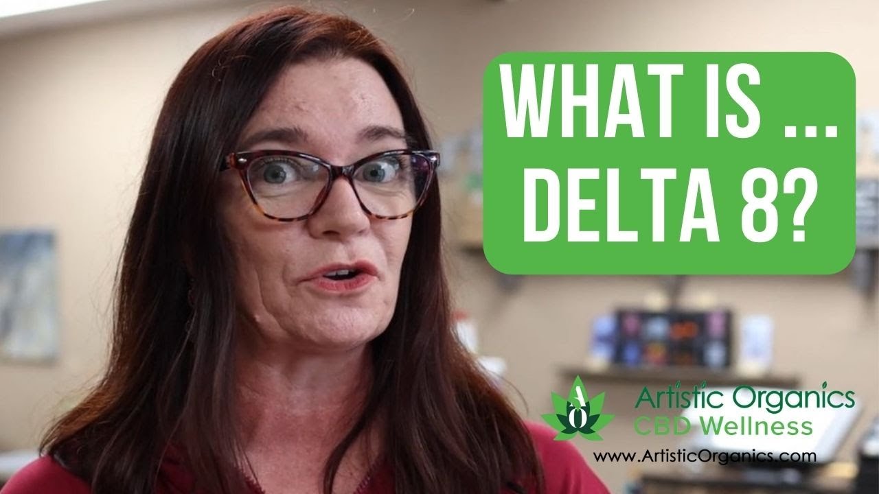 What is Delta 8?