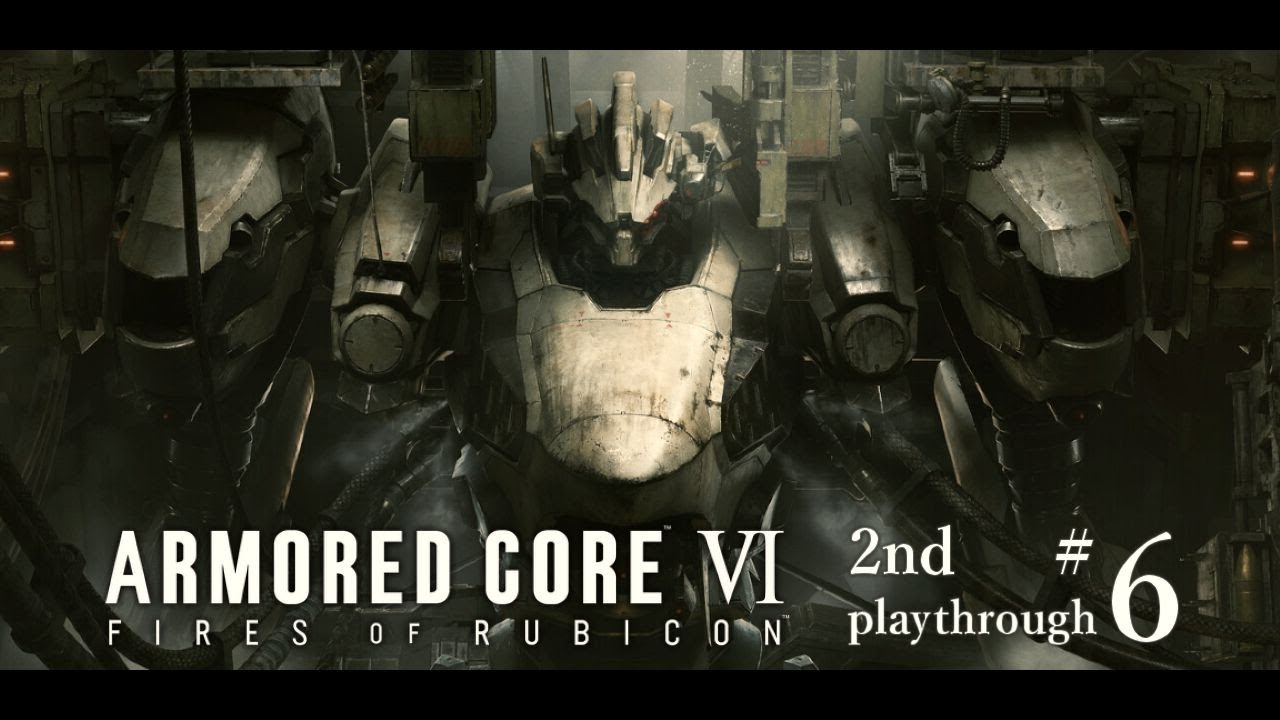 【AC6】【2周目】#6 天の声に導かれしポンコツレイヴン