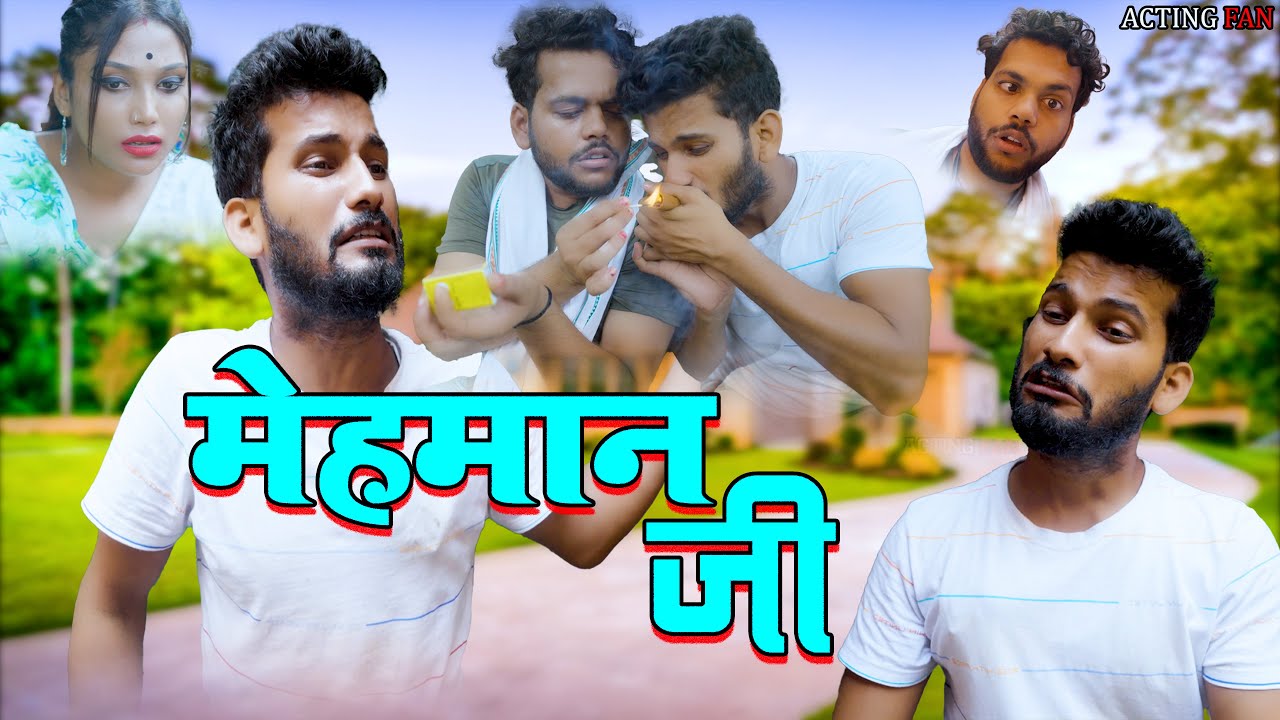 Mehman Ji | Acting Fan