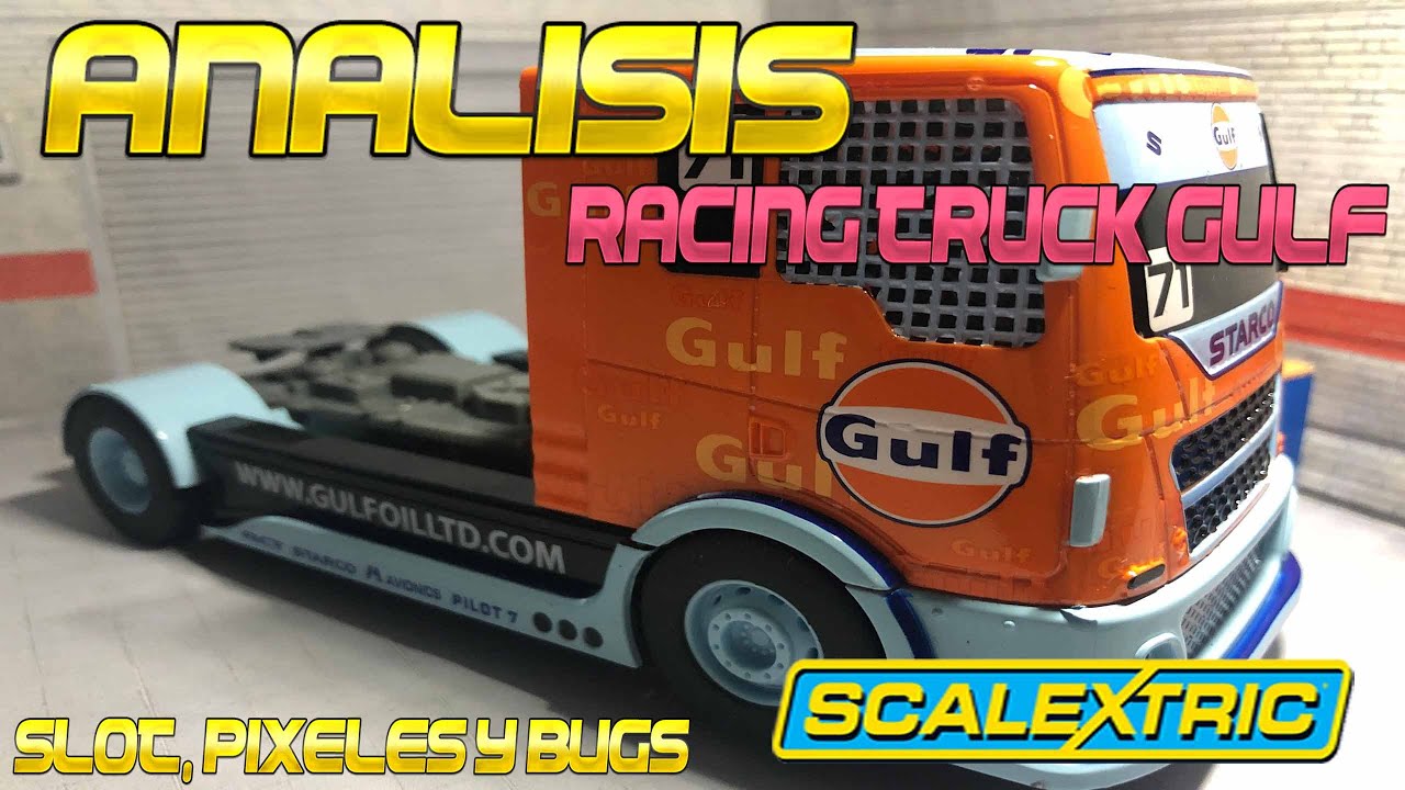 Analisis Racing Truck Gulf Scalextric UK C4089
