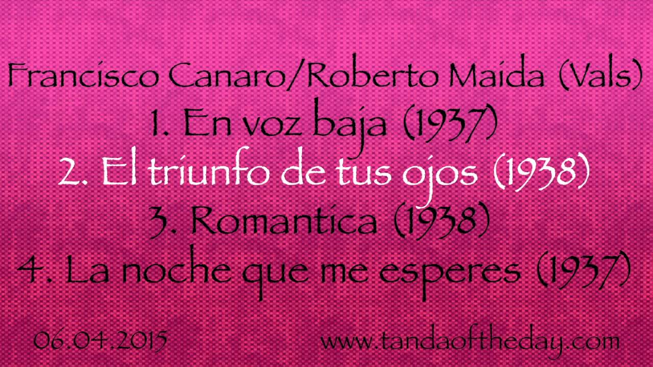 06.04.2015 - Tanda Of The Day - Francisco Canaro/Roberto Maida