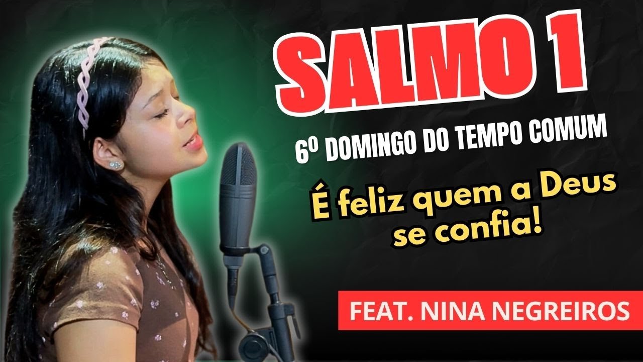 Salmo 1 - É feliz quem a Deus se confia