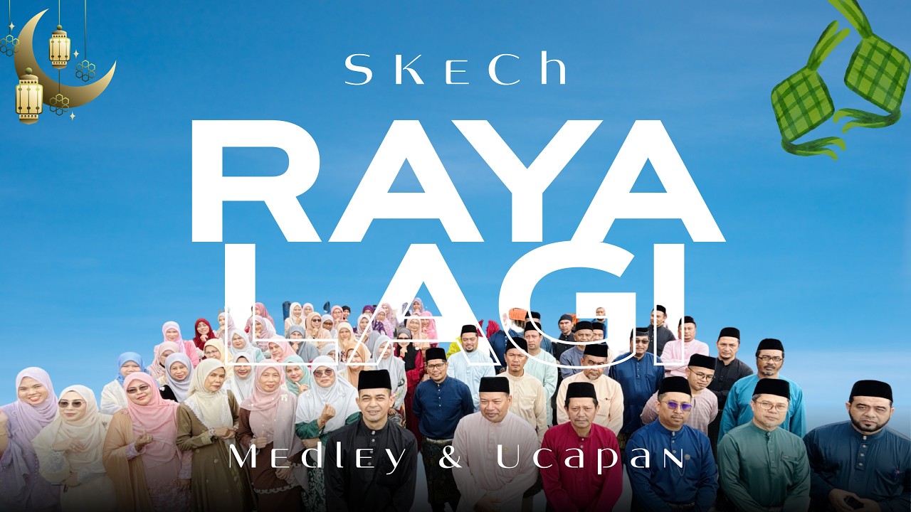 SKeCh Raya Lagi!