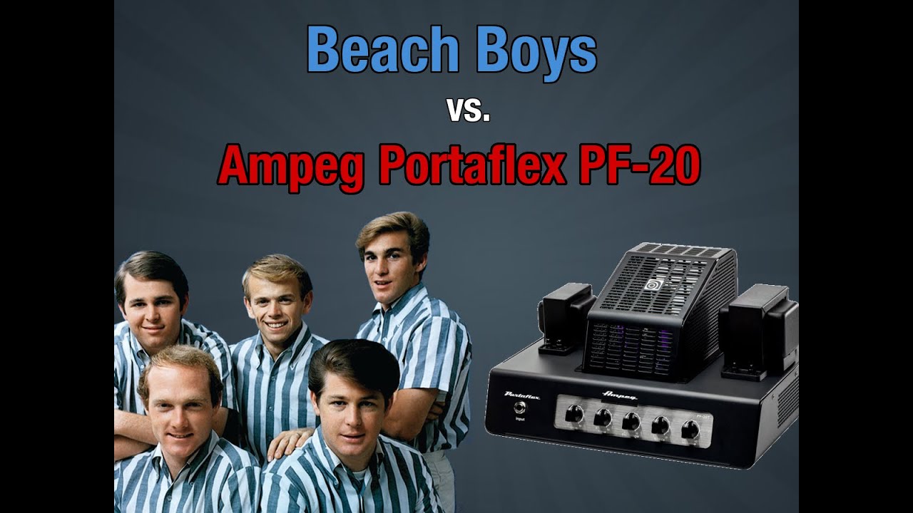 Beach Boys vs. Ampeg Portaflex